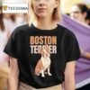 Dog Boston Terrier T Shirt