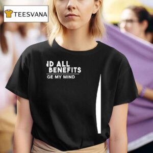 End All Snap Benefits Change My Mind T Shirt