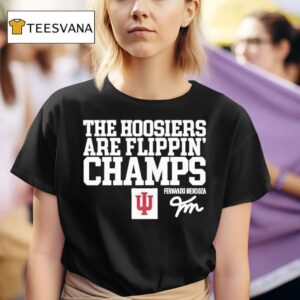 Fernando Hoosiers Are Flippin Champs T Shirt