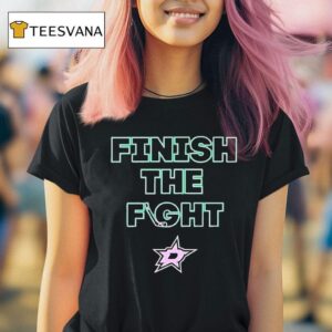 Finish The Fight Dallas Stars T Shirt