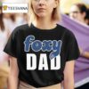 Foxy Dad Nick Wilde T Shirt