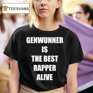 Genwunner Is The Rapper Alive Propaganda T Shirt