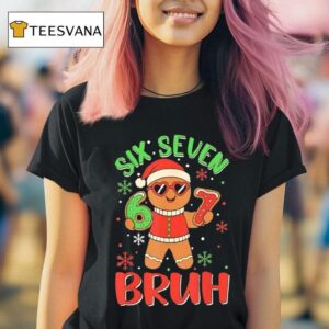 Gingerbread Holding Six Seven Bruh Christmas Costume T Shirt