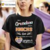 I M A Grandma And A New York Knicks Fan Which Means I M Pretty Much Perfec T Shirt