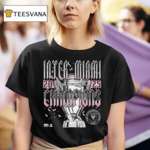 Inter Miami Cf Level Mls Cup Champions Trophy T Shirt