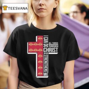 Iowa State Cyclones I Can Do All Things Through Christ Who Strengthens Me Cross T Shirt