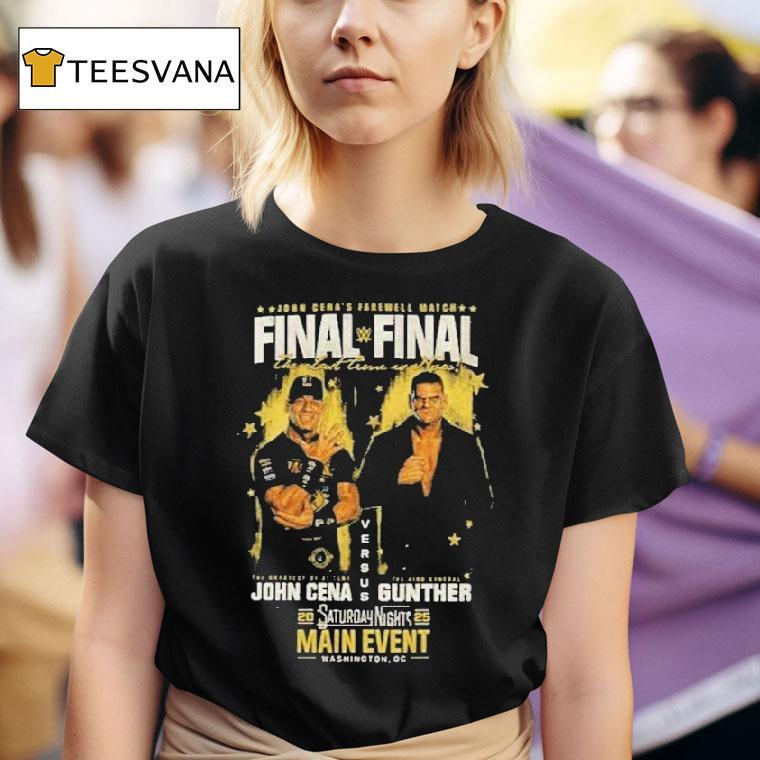 John Cena Vs Gunther John Cena Saturday Night S Main Event Final Match T Shirt
