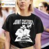 Joint Custody Welcome To D C T Shirt