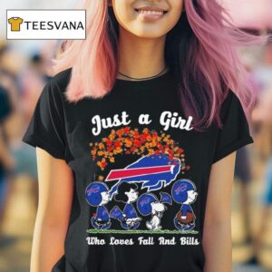 Just A Girl Buffalo Bills Who Loves Fall And Buffalo Bills Peanuts Characters T Shirt