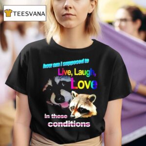 Live Laugh Love Raccoon Rainbow Graphic T Shirt