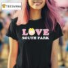 Love South Park T Shirt