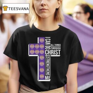 Lsu Tigers I Can Do All Things Through Christ Who Strengthens Me Cross T Shirt