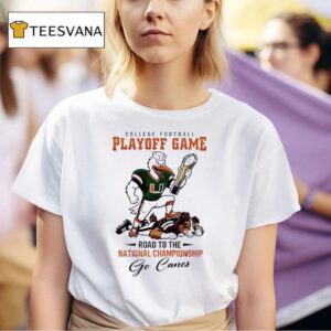 Miami Hurricanes Cfp Road To The National Championship Go Canes Masco T Shirt