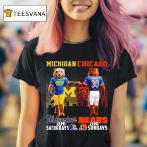 Michigan Wolverines On Saturdays X Chicago Bears On Sunday Masco T Shirt