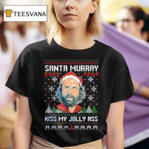 Murray Hawkins Santa Murray Kiss My Jolly Ass T Shirt