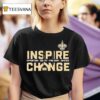 New Orleans Saints Inspire Change T Shirt