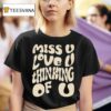 Original Dalton Mauldin Miss U Love U Thinking Of U T Shirt