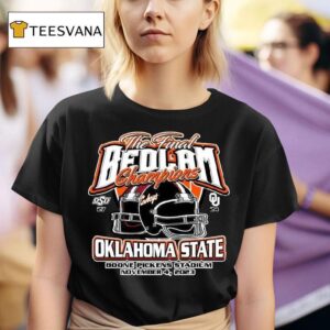 Original Oklahoma State Cowboys Vs Oklahoma Sooners The Final Bedlam Champions Boone Pickens Stadium T Shirt