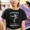Overcome Adversity Statue T Shirt