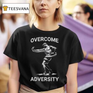 Overcome Adversity Statue T Shirt