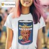 Peggy Sue S Dog Food Dutton From Patrol To Bow T Shirt