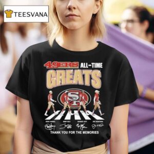 San Francisco Ers All Time Greats Thank You For The Memories Road Abbey Signatures T Shirt