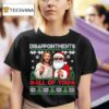 Santa And Jesus Disappointments All Of You Christmas Ugly T Shirt