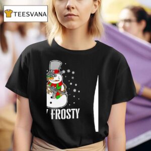 Stay Frosty Snowman Christmas T Shirt