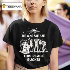 Stranger Things Beam Me Up This Place Sucks Graphic T Shirt