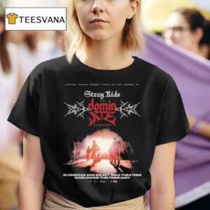 Stray Kids In Cinemas And Select Imax Theatres Worldwide This February The Dominate Experience T Shirt