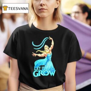 Swollen Let It Grow Elsa Frozen Parody T Shirt