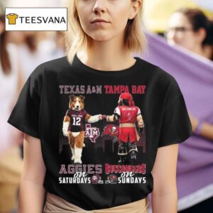 Texas Am Aggies On Saturdays X Tampa Bay Buccaneers On Sundays Mascot T Shirt