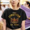 The Struts Certified Strutter King T Shirt