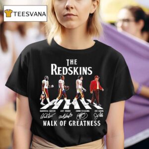 The Washington Redskins Legends X Abbey Road Walk Of Greatness Signatures T Shirt