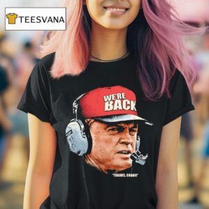 Tom Osborne We Re Back Thanks Coach Headse T Shirt