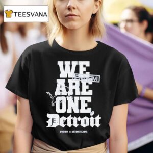 We Are One Detroit Eminem X Detroit Lions T Shirt