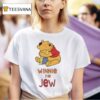Winnie The Pooh Bear The Jew T Shirt