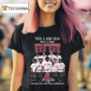 Yes I Am Old But I Saw Champions Boston Red Sox Players Signatures Thank You For The Memories T Shirt