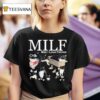 Youni Milf Man I Love Felines Ca T Shirt