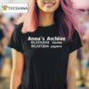 Anna S Archive Books Papers T Shirt