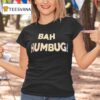 Bah Humbug T Shirt