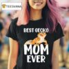 Best Gecko Mom Ever Leopard Lizard Reptile T Shirt