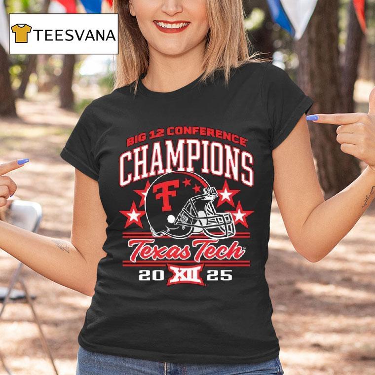 Big Conference Champions Texas Tech Xii Helme T Shirt Big Conference Champions Texas Tech Xii Helme T Shirt