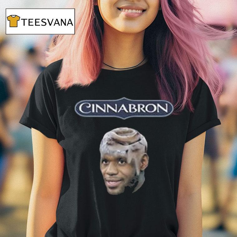 Cinnabron Lebron Cinnamon Roll Parody Meme T Shirt Cinnabron Lebron Cinnamon Roll Parody Meme T Shirt