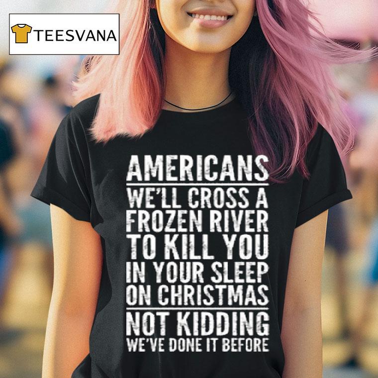 Cross A River On Xmas T Shirt Cross A River On Xmas T Shirt