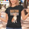 Dog Boston Terrier T Shirt