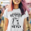 Everyone Deserves The Chance To Fly Penguin Wizard T Shirt
