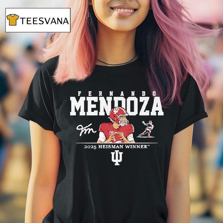 Fernando Mendoza Heisman Winner Indiana Hoosiers Football T Shirt Fernando Mendoza Heisman Winner Indiana Hoosiers Football T Shirt
