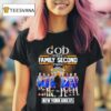 God First Family Second Then New York Knicks Signature Players T Shirt