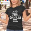 Godzilla Day T Shirt